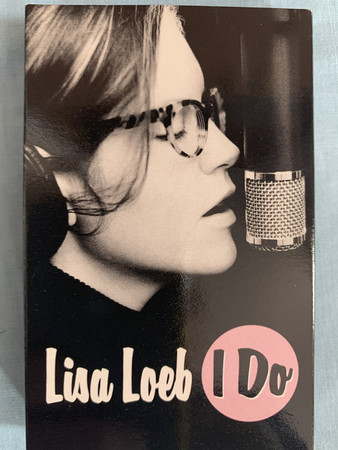 Lisa Loeb - I Do - Used Cassette image 1