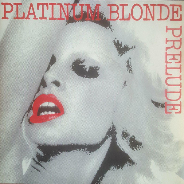 Prelude - Platinum Blonde - Used Vinyl Record 7" image 1