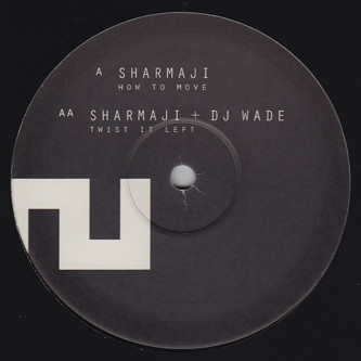 Sharmaji - How To Move / Twist It Left - Vinyl Record 12" image 1