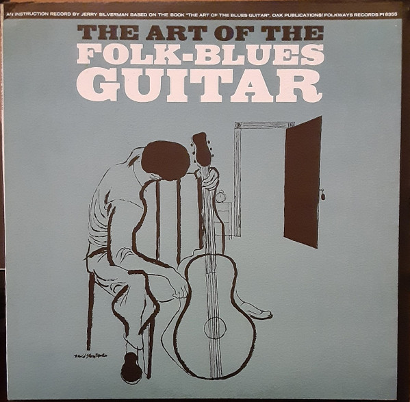 Jerry Silverman - Art Of The Folk-Blues Guitar : An Instruction Record image 1