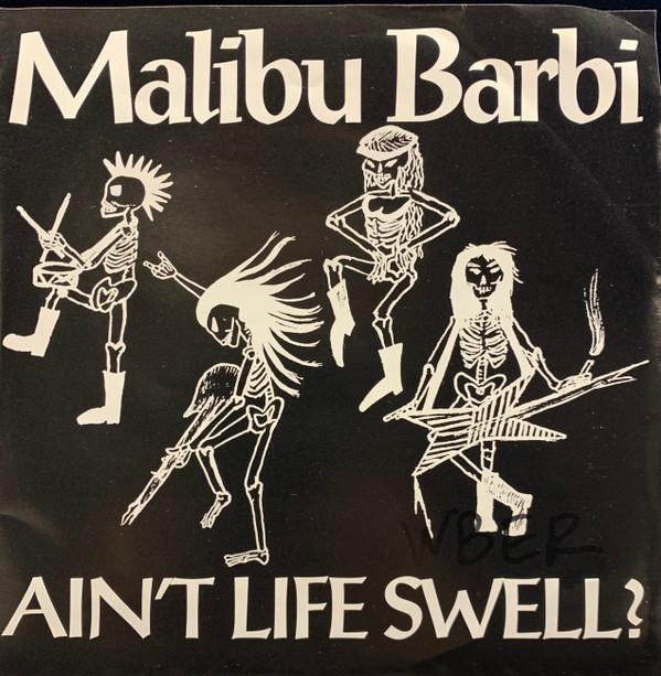 Malibu Barbi - Ain't Life Swell - Used Vinyl Record 7" image 1