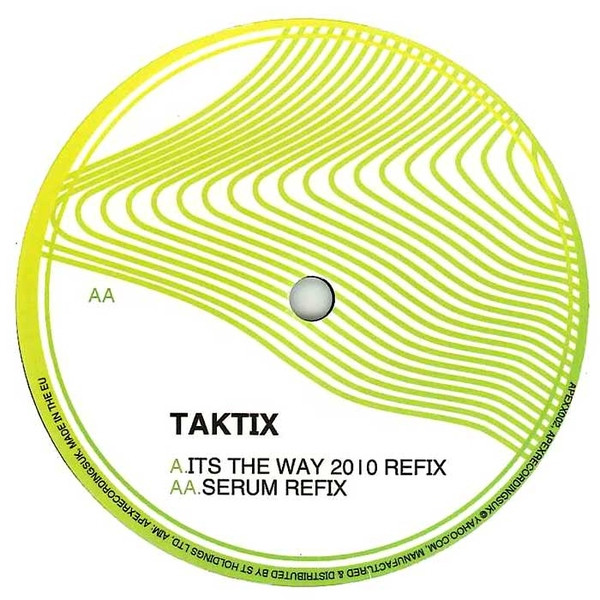 DJ Taktix - Its The Way 2010 Refix / Serum Refix - Vinyl Record 12" image 1