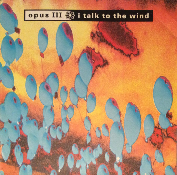Opus III - I Talk To The Wind - Used Vinyl Record 12" image 1