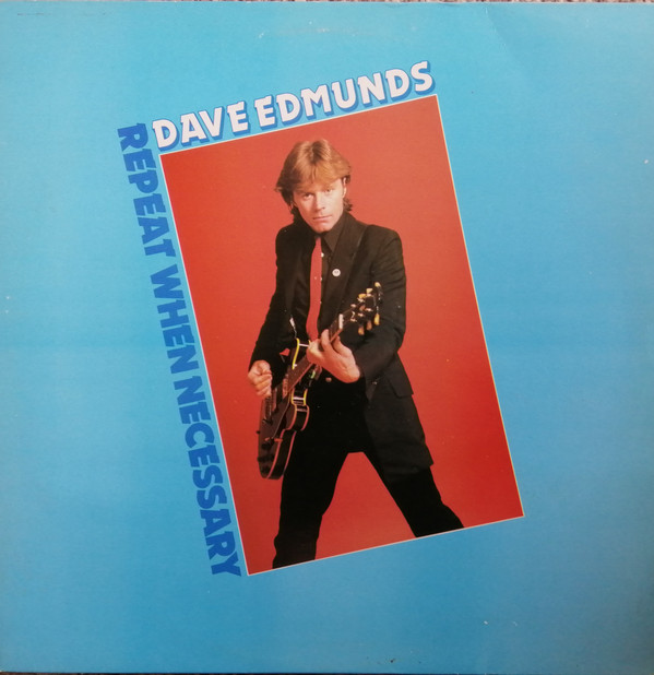 Dave Edmunds - Repeat When Necessary - Used Vinyl Record image 1