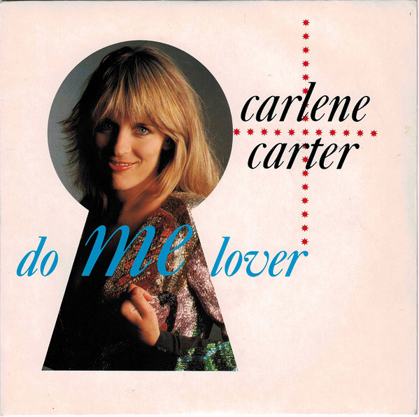 Carlene Carter - Do Me Lover - Used Vinyl Record 7" image 1