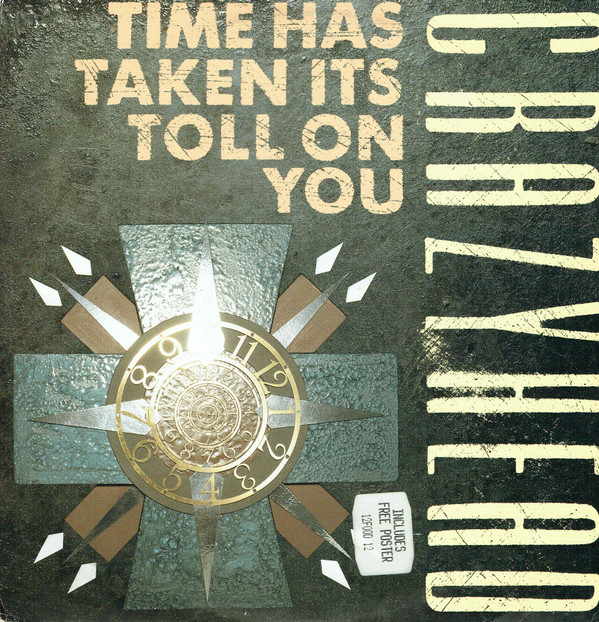 Crazyhead - Time Has Taken Its Toll On You - Used Vinyl Record 12" image 1
