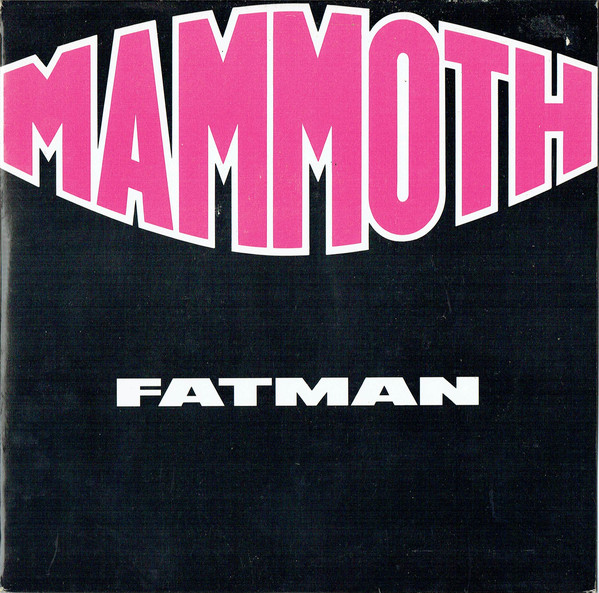 Mammoth - Fatman - Used Vinyl Record 7" image 1