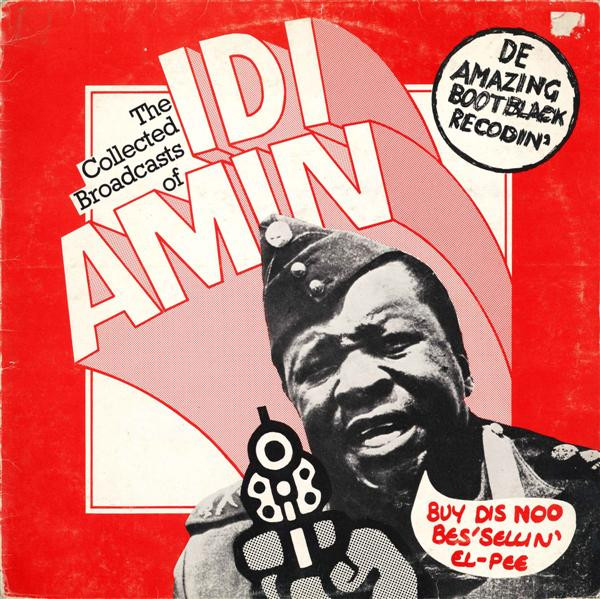 John Bird - Collected Broadcasts Of Idi Amin - Used Vinyl Record image 1