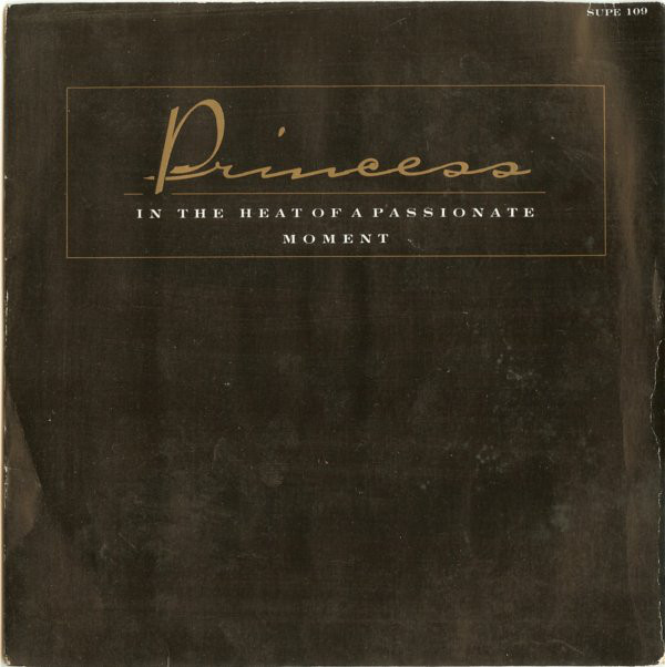 Princess - In The Heat Of A Passionate Moment - Used Vinyl Record 7" image 1