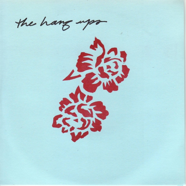 Hang-Ups - Long Goodbye - Vinyl Record 7" image 1