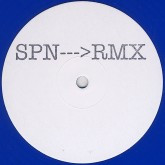 Unknown Artist - SPN ---> RMX - Vinyl Record 12" image 1
