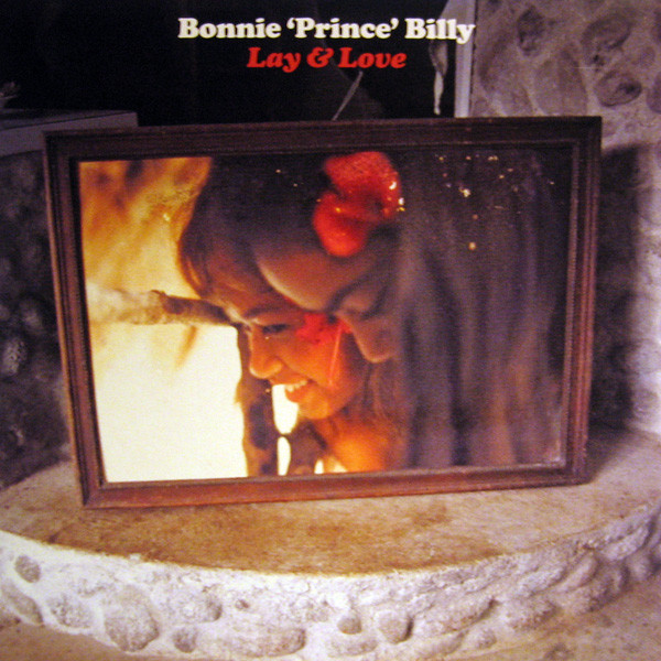 Bonnie "Prince" Bill - Lay & Love - Used Vinyl Record 7" image 1