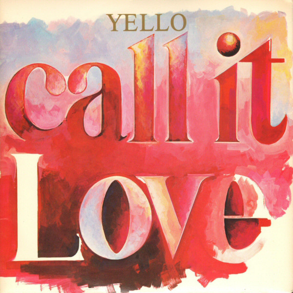 Yello - Call It Love - Used Vinyl Record 7" image 1