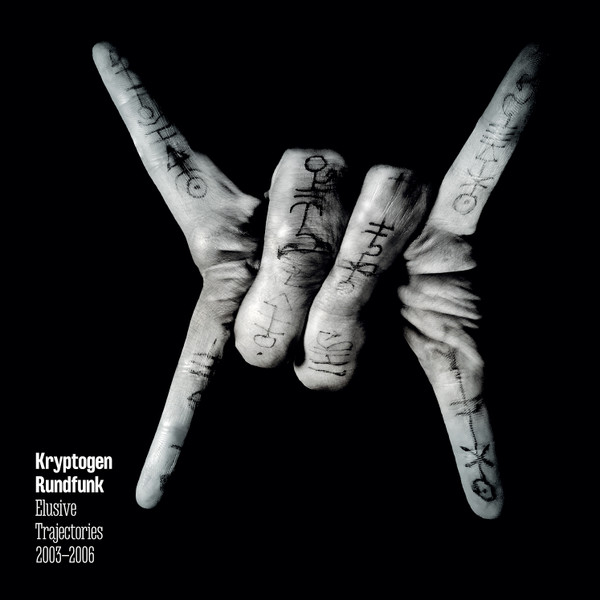 Kryptogen Rundfunk - Elusive Trajectories 2003-2006 - CD image 1