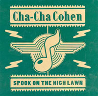 Cha-Cha Cohen - Spook On The High Lawn - Used CD image 1