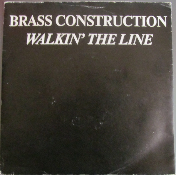 Brass Construction - Walkin' The Line - Used Vinyl Record 7" image 1