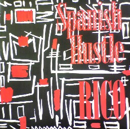 Rico - Spanish Hustle / Mayday - Used Vinyl Record 12" image 1