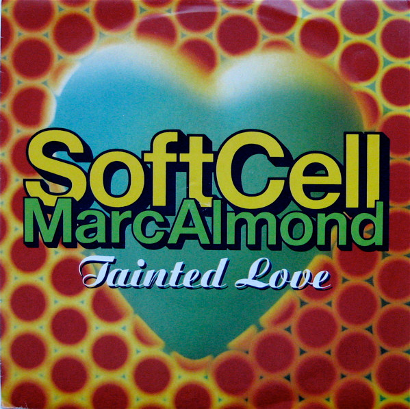 Soft Cell - Tainted Love '91 - Used Vinyl Record 7" image 1