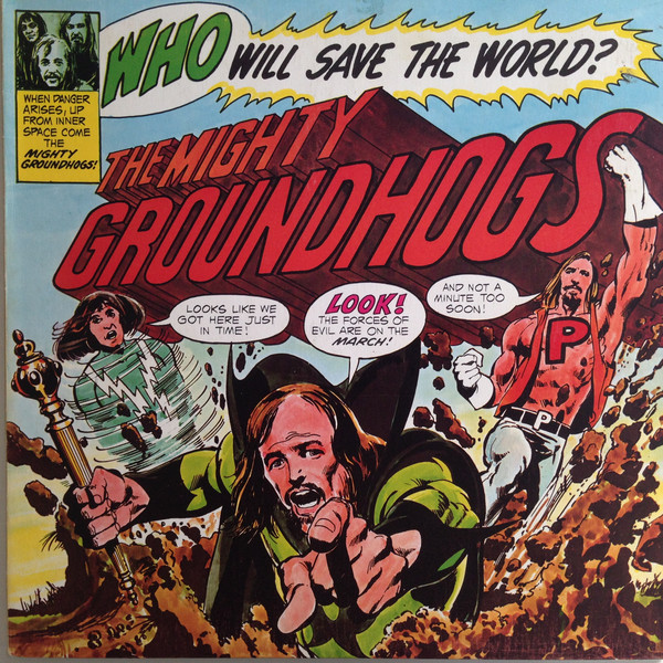 Groundhogs - Who Will Save The World? The Mighty Groundhogs - Used Vi image 1