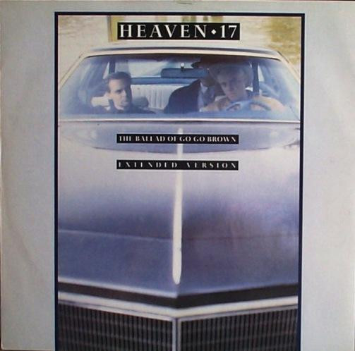Heaven 17 - Ballad Of Go Go Brown (Extended Version) - Used Vinyl Record image 1