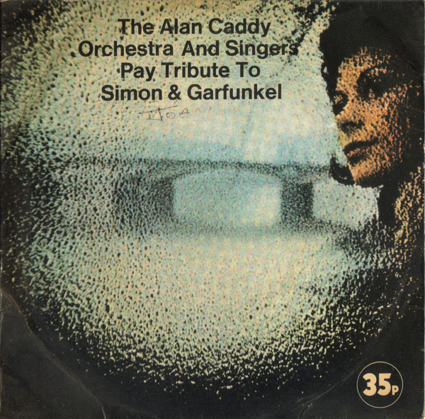 Alan Caddy Orchestra - Pay Tribute To Simon & Garfunkel - Used Vinyl image 1