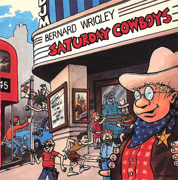 Bernard Wrigley - Saturday Cowboys - Used Vinyl Record 7" image 1