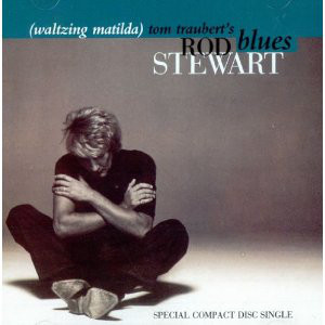 Rod Stewart - Tom Traubert's Blues (Waltzing Matilda) - Used CD image 1