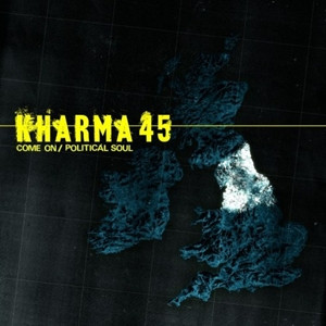 Kharma 45 - Come On / Political Soul - Used Vinyl Record 12" image 1