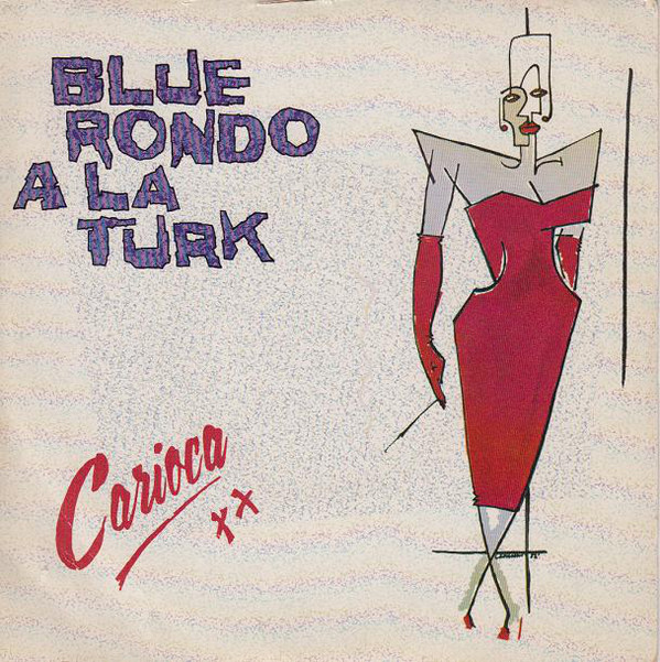 Blue Rondo A La Turk - Carioca - Used Vinyl Record 7" image 1