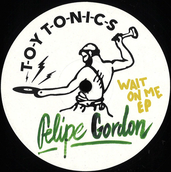 Felipe Gordon - Wait On Me EP - Vinyl Record 12" image 1