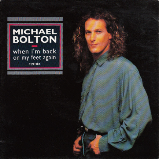 Michael Bolton - When I'm Back On My Feet Again (Remix) - Used Vinyl Rec image 1