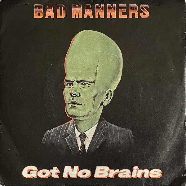 Bad Manners - Got No Brains - Used Vinyl Record 7" image 1