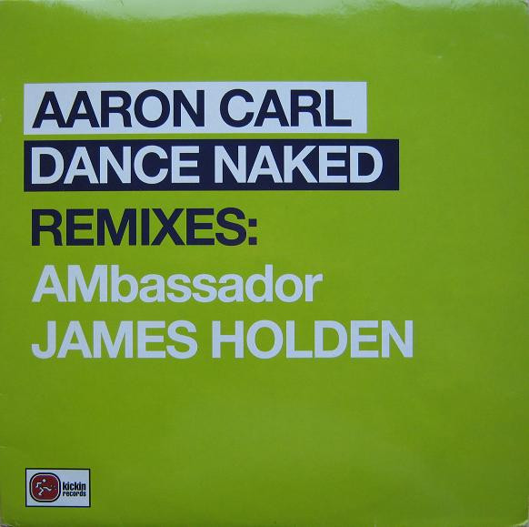 Aaron-Carl - Dance Naked (Remixes) - Used Vinyl Record 12" image 1
