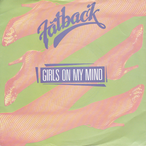 Fatback Band - Girls On My Mind - Used Vinyl Record 7" image 1