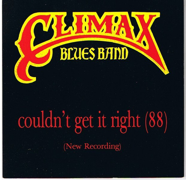 Climax Blues Band - Couldn't Get It Right (88) - Used Vinyl Record 7" image 1
