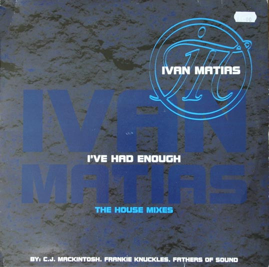 Ivan Matias - I've Had Enough (The House Mixes) - Used Vinyl image 1