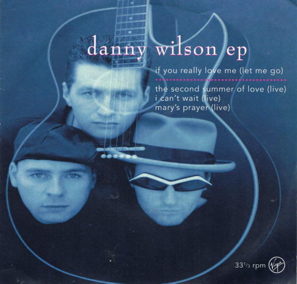 Danny Wilson - If You Really Love Me (Let Me Go) EP - Used Vinyl Reco image 1