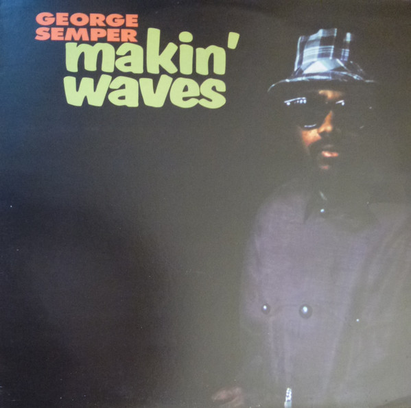 George Semper - Makin' Waves - Used Vinyl Record image 1
