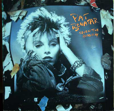 Pat Benatar - Seven The Hard Way - Used Vinyl Record image 1