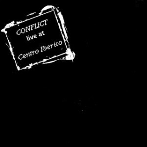 Conflict - Live At Centro Iberico - Used Vinyl Record 7" image 1