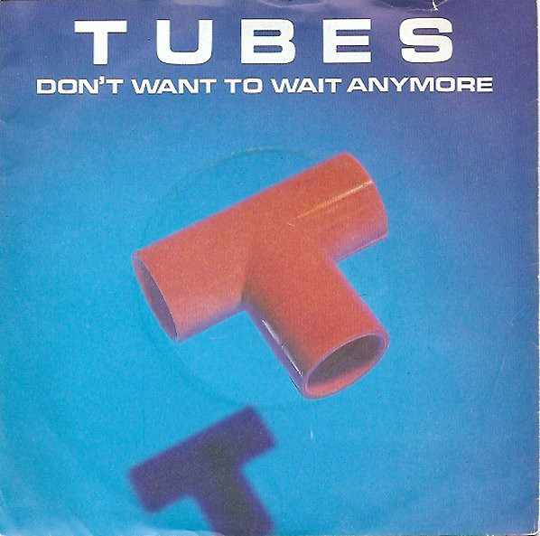Tubes - Don't Want To Wait Anymore - Used Vinyl Record 7" image 1