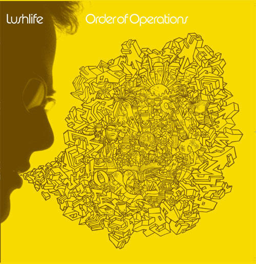 Lushlife - Order Of Operations - CD image 1