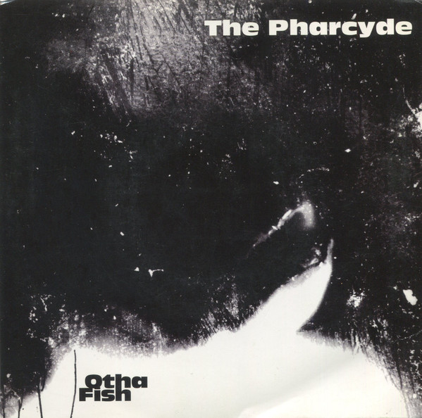 Pharcyde - Otha Fish - Vinyl Record 7" image 1
