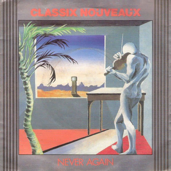 Classix Nouveaux - Never Again - Used Vinyl Record 7" image 1