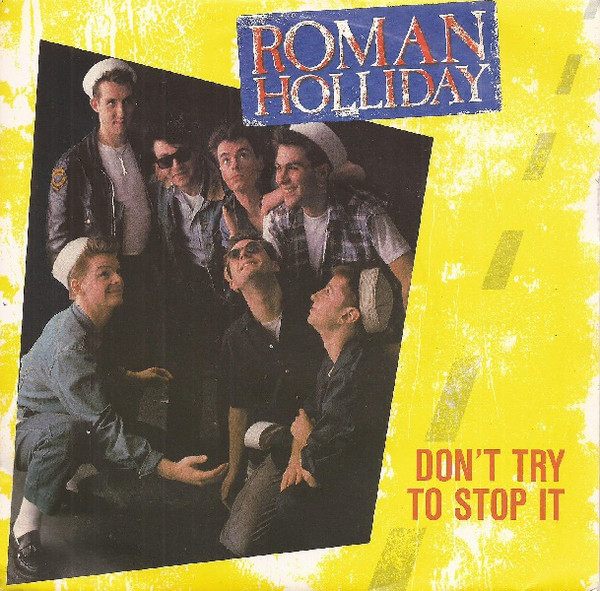 Roman Holliday - Don't Try To Stop It - Used Vinyl Record 7" image 1