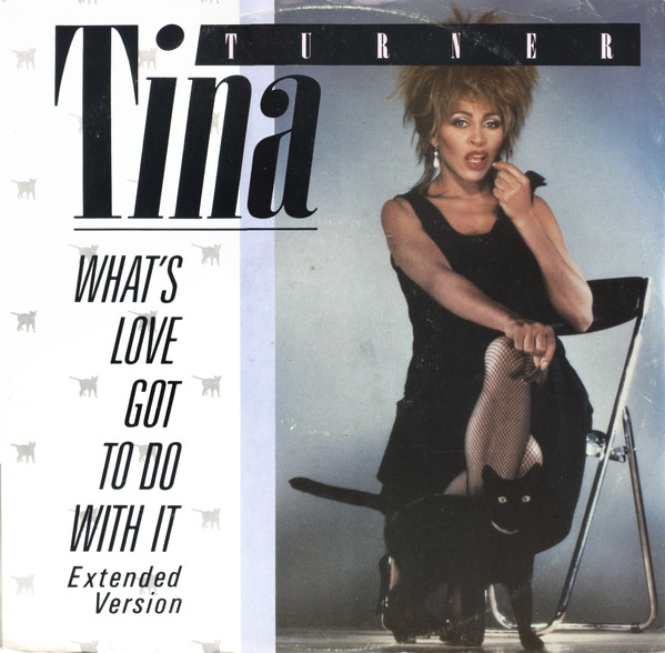 Tina Turner - What's Love Got To Do With It (Extended Version) - Used image 1