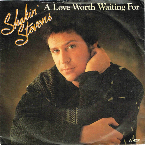 Shakin' Stevens - A Love Worth Waiting For - Used Vinyl Record 7" image 1