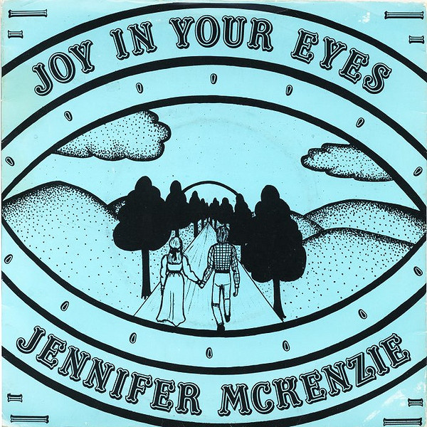 Jennifer Mckenzie - Joy In Your Eyes - Used Vinyl Record 7" image 1