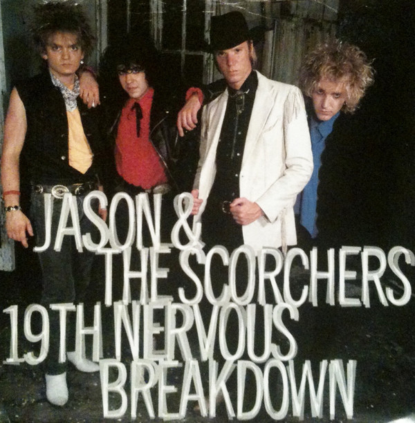 Jason & The Scorcher - 19th Nervous Breakdown - Used Vinyl Record 7" image 1