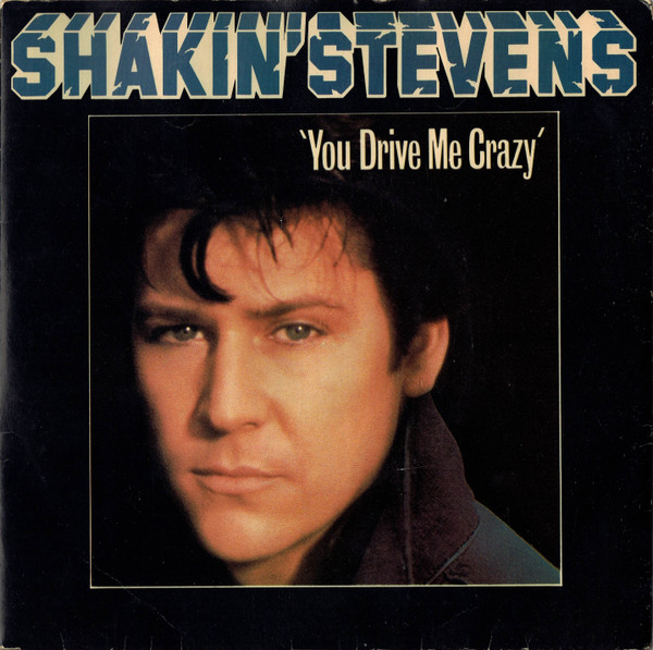 Shakin' Stevens - You Drive Me Crazy - Used Vinyl Record 7" image 1